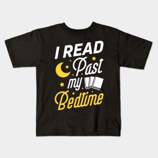 I Read Past My Bedtime Book Reading Kids T-Shirt